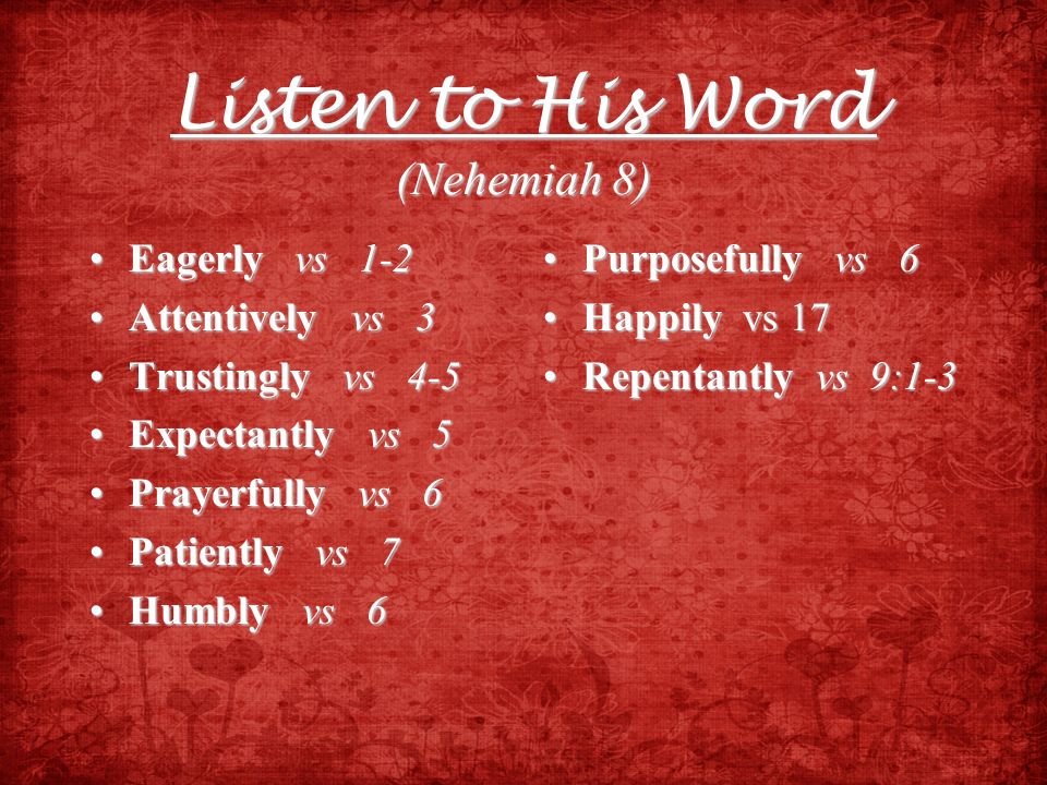Listen to His Word (Nehemiah 8)