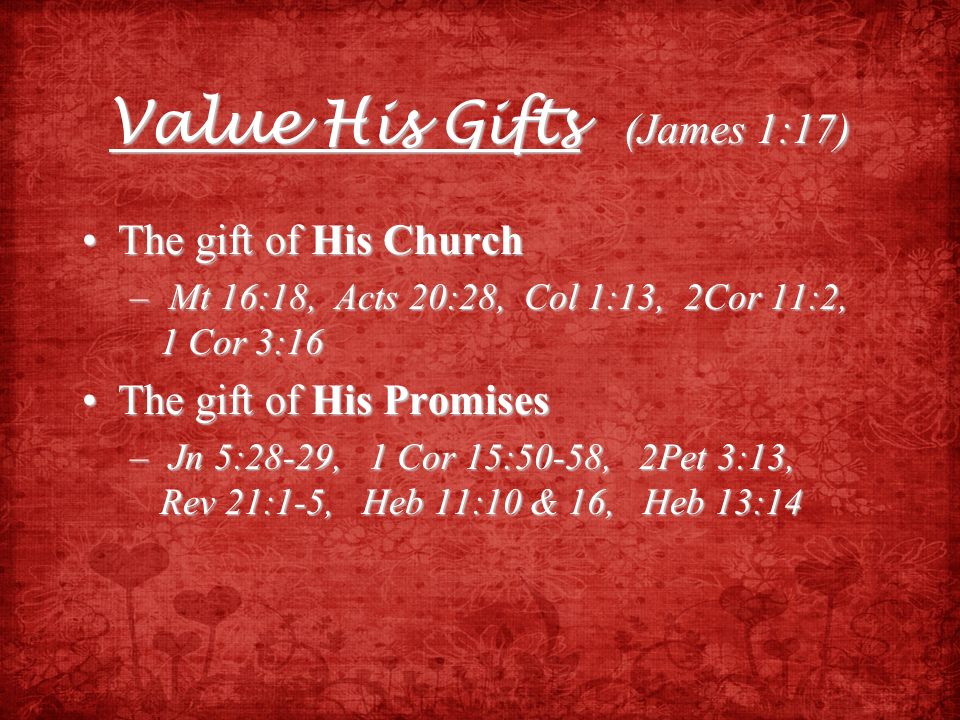 Value His Gifts (James 1:17)