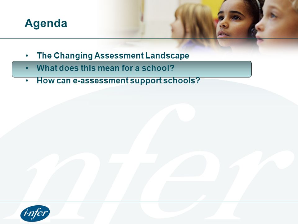 Agenda The Changing Assessment Landscape