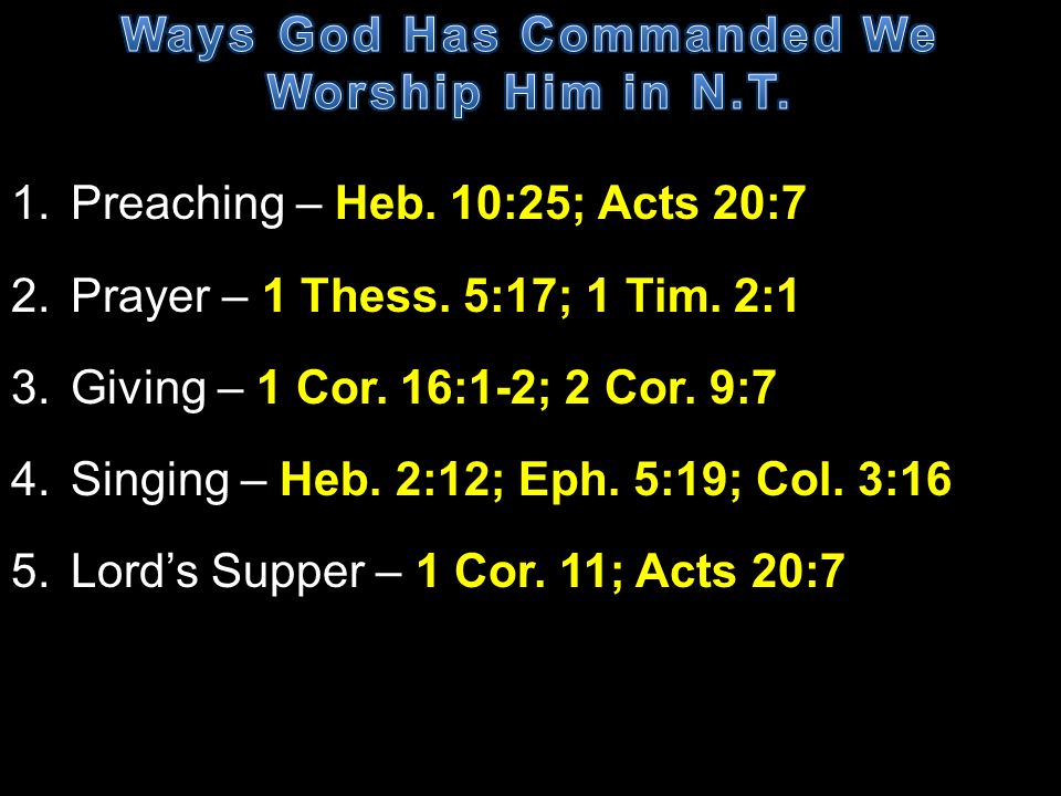 Ways God Has Commanded We Worship Him in N.T.