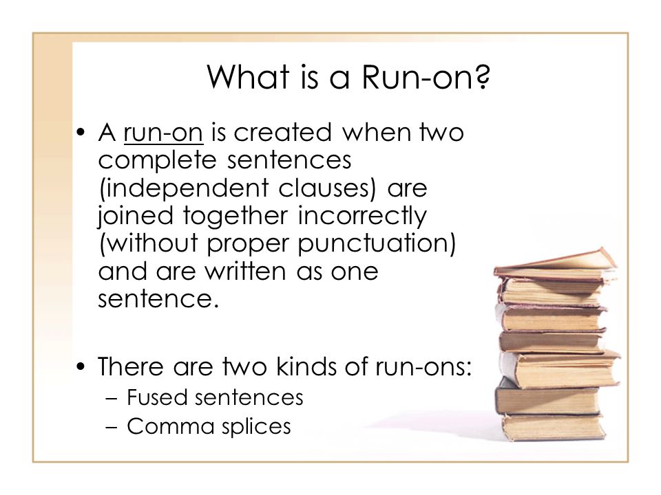 What is a Run-on