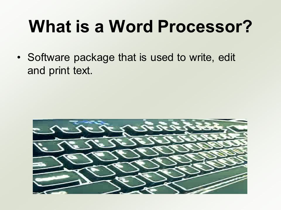 What is a Word Processor