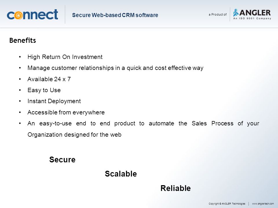 Secure Scalable Reliable Benefits High Return On Investment