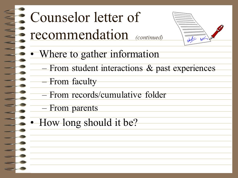 Counselor letter of recommendation (continued)