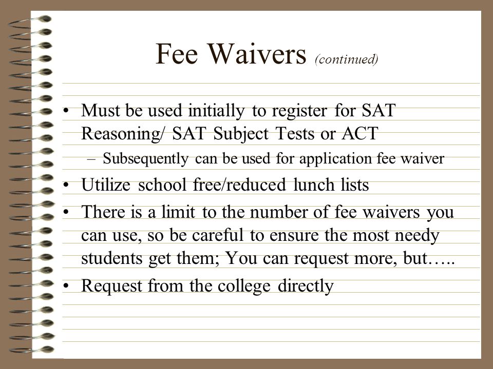 Fee Waivers (continued)