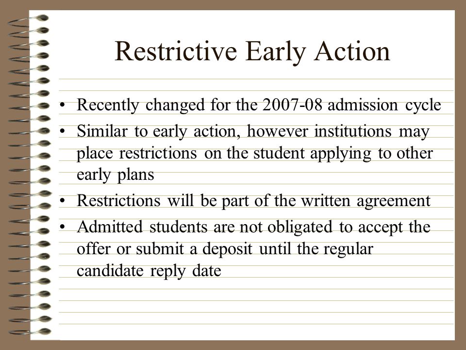 Restrictive Early Action