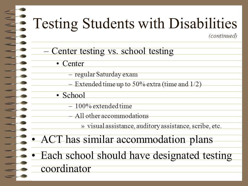 Testing Students with Disabilities (continued)