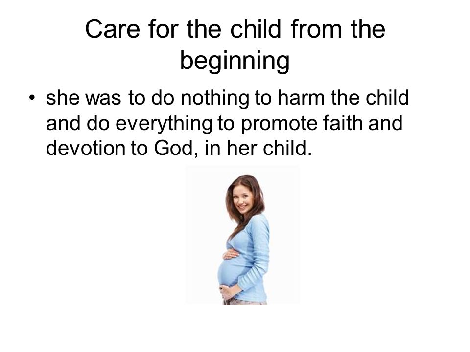 Care for the child from the beginning