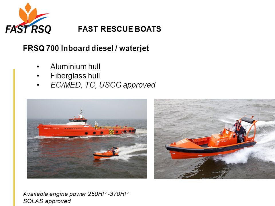 FAST RESCUE BOATS FRSQ 700 Inboard diesel / waterjet Aluminium hull