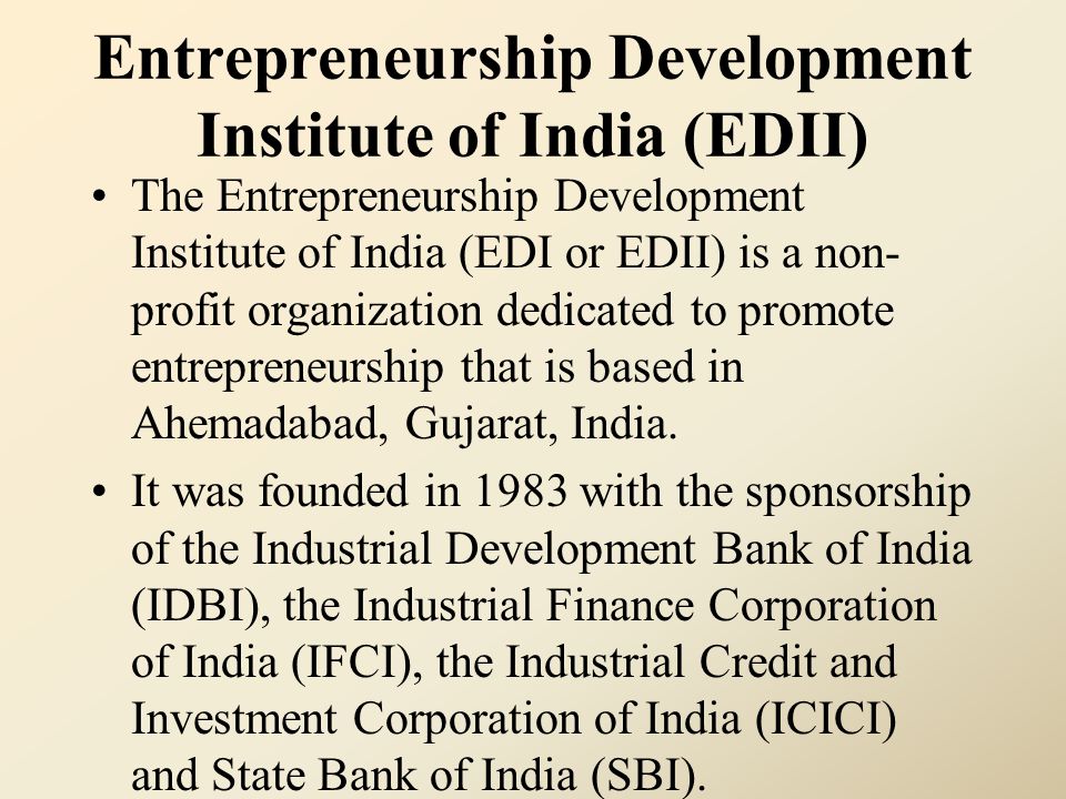 Entrepreneurship Development Institute of India (EDII)
