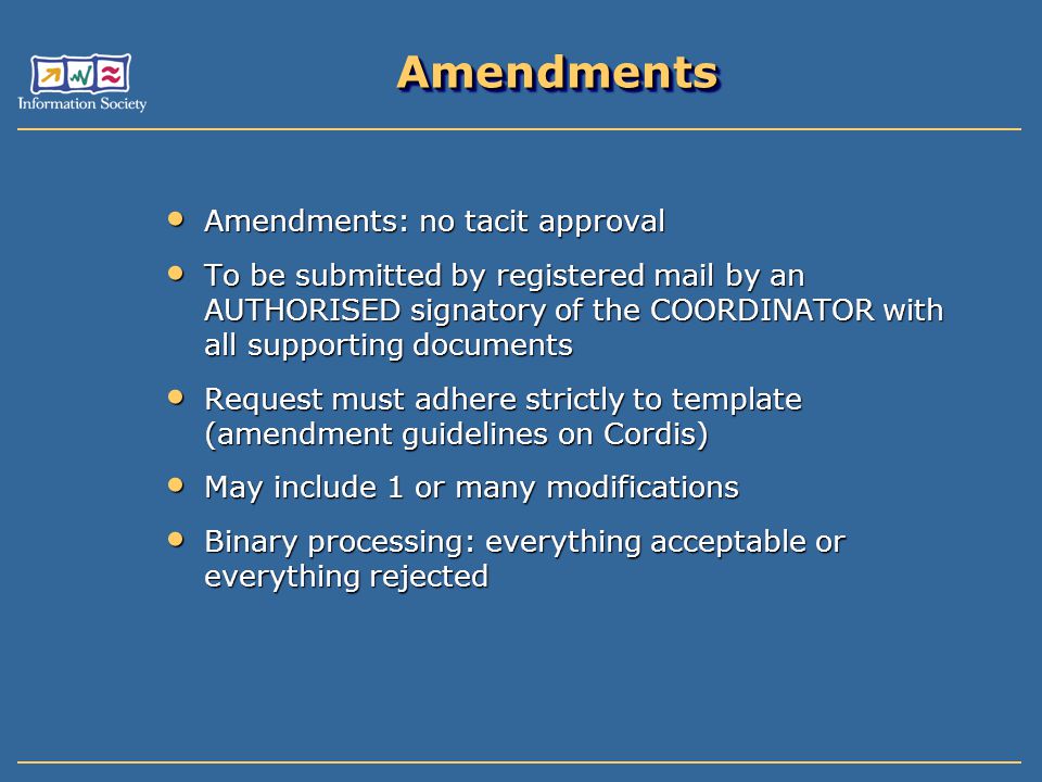 Amendments Amendments: no tacit approval