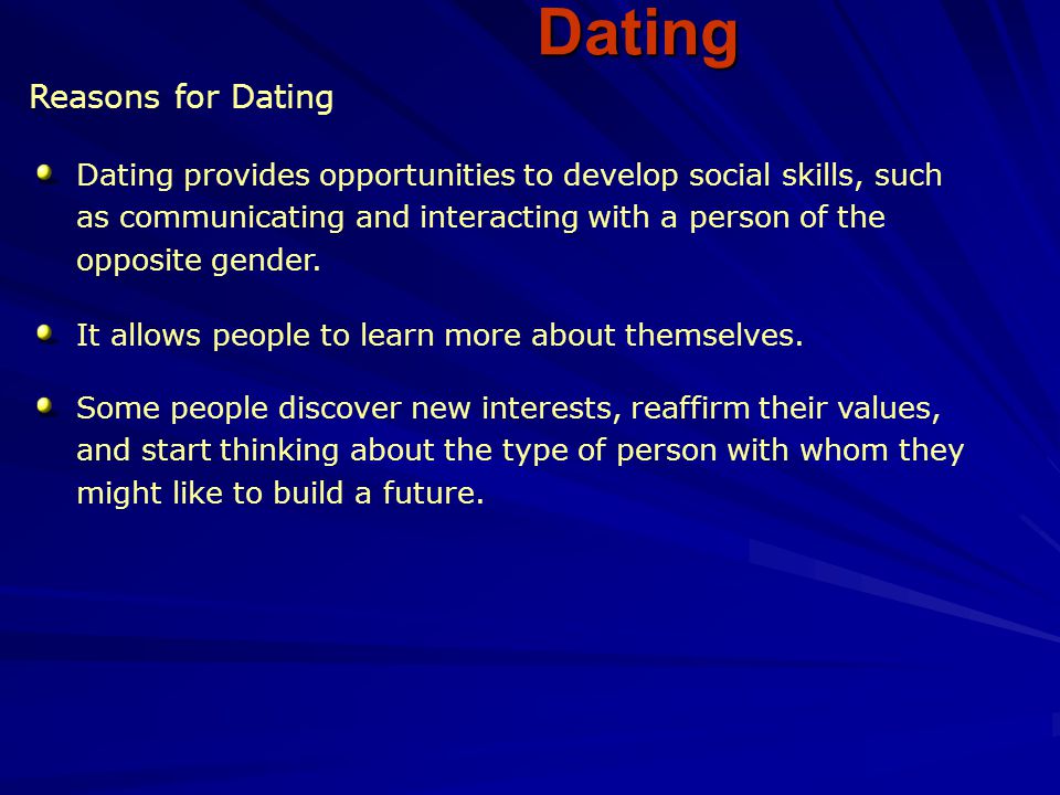 Dating Reasons for Dating