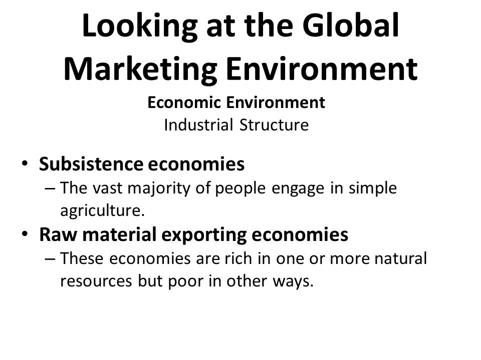 Looking at the Global Marketing Environment