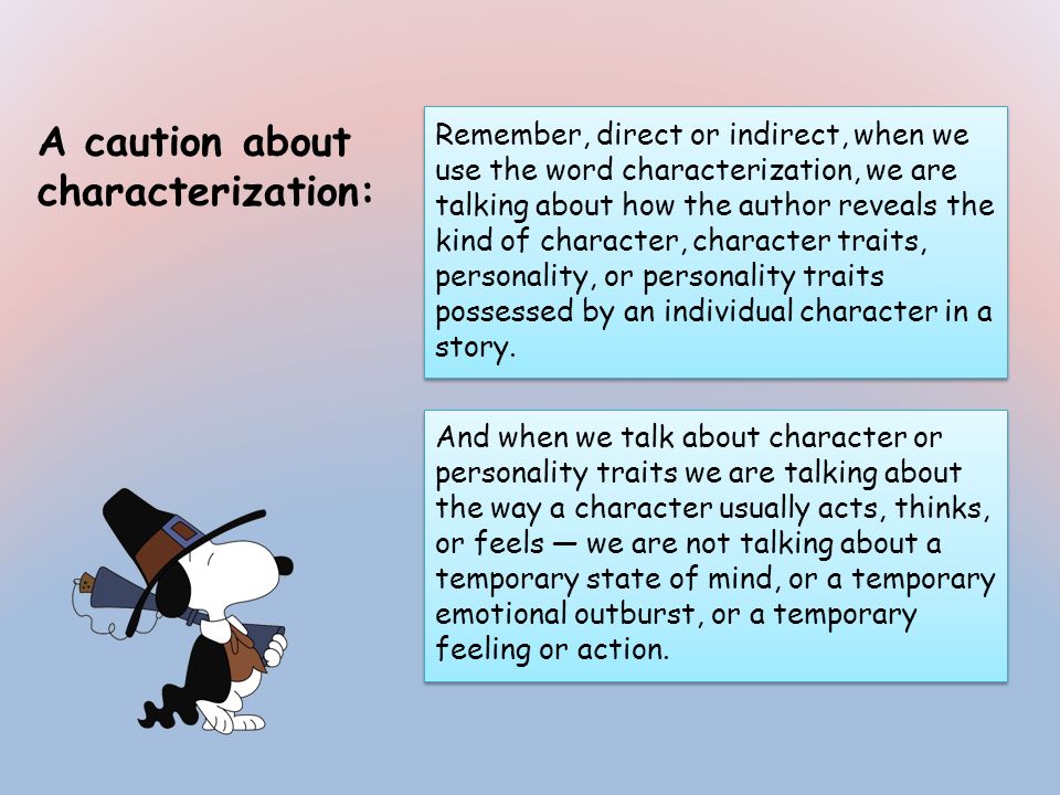 A caution about characterization: