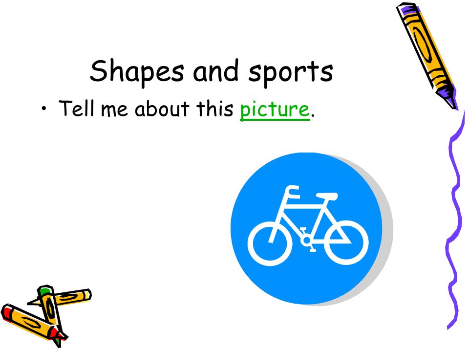 Shapes and sports Tell me about this picture.