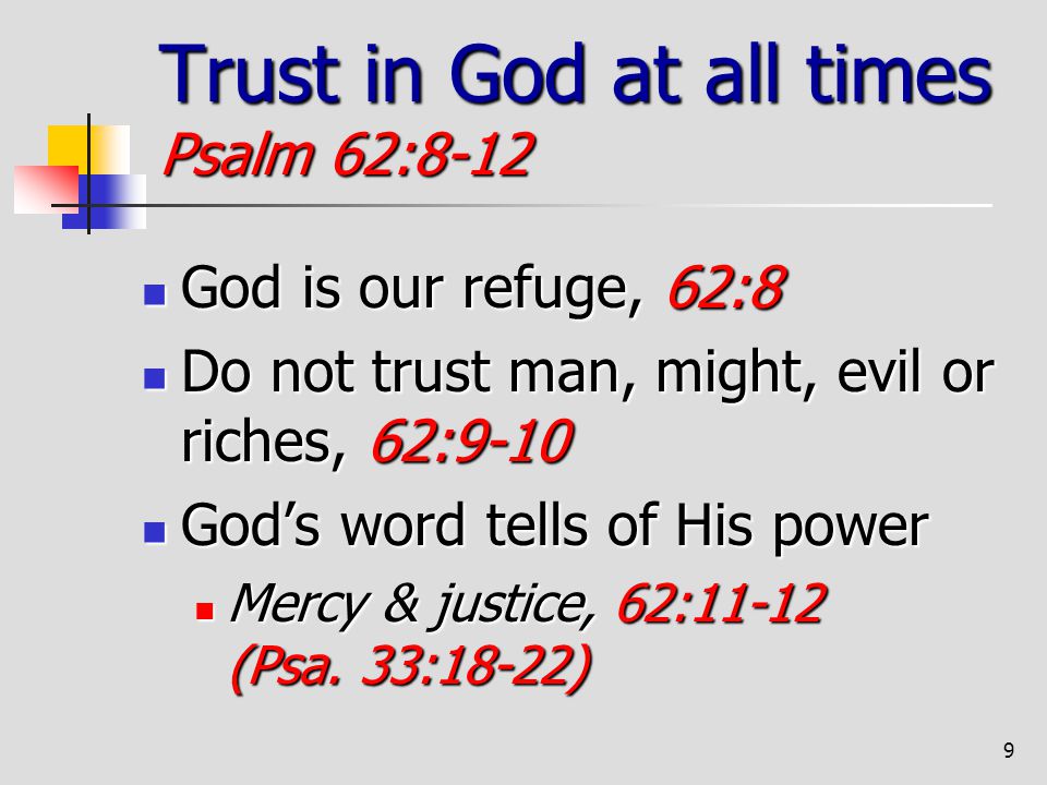 Trust in God at all times Psalm 62:8-12