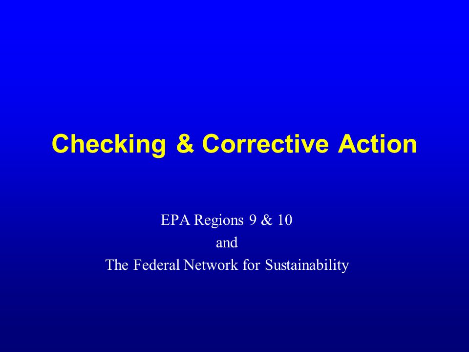 Checking & Corrective Action