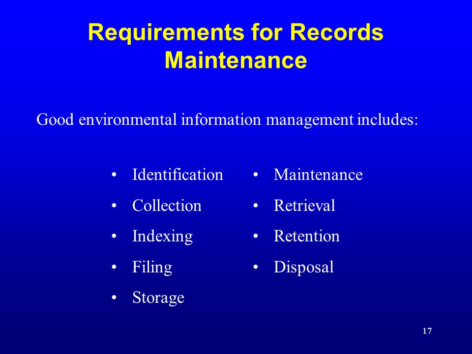 Requirements for Records Maintenance