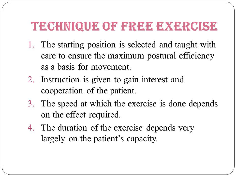 Technique of free exercise