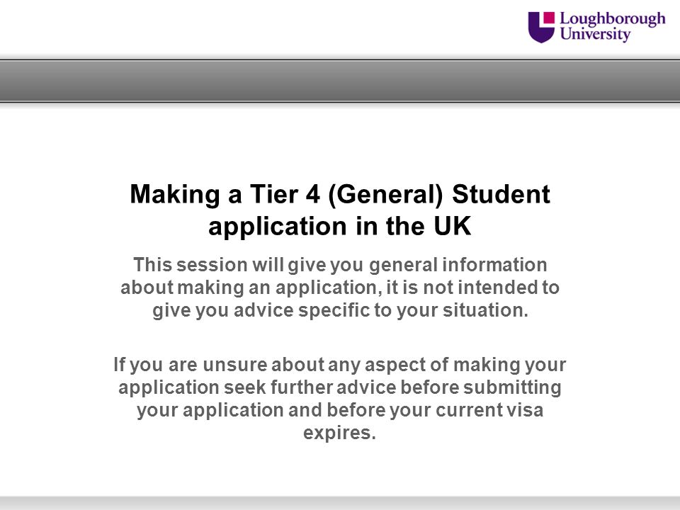 Making a Tier 4 (General) Student application in the UK