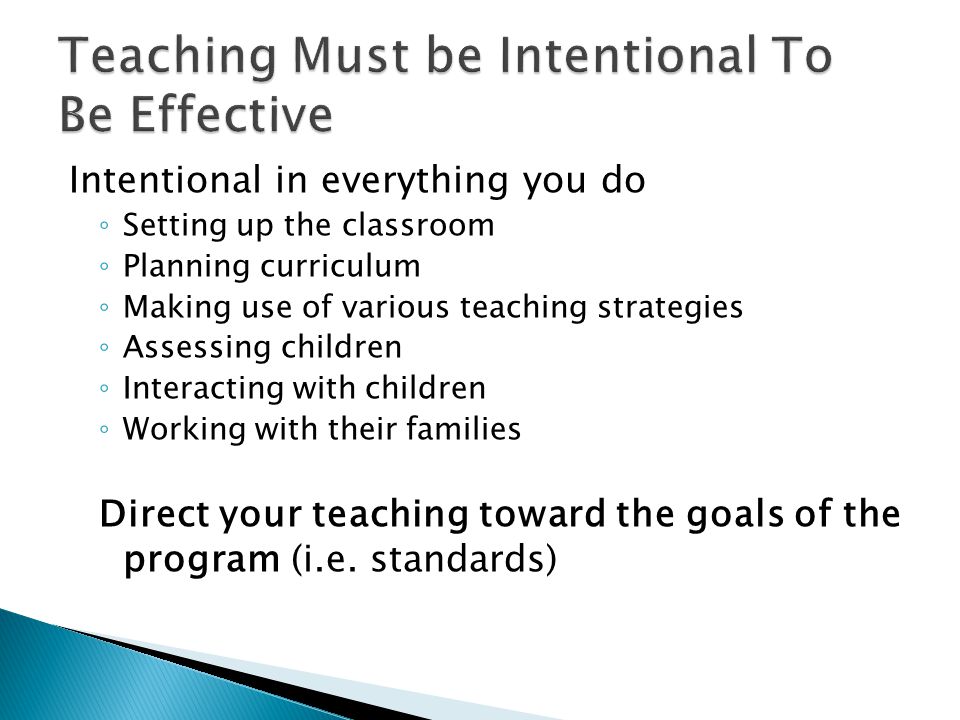 Teaching Must be Intentional To Be Effective