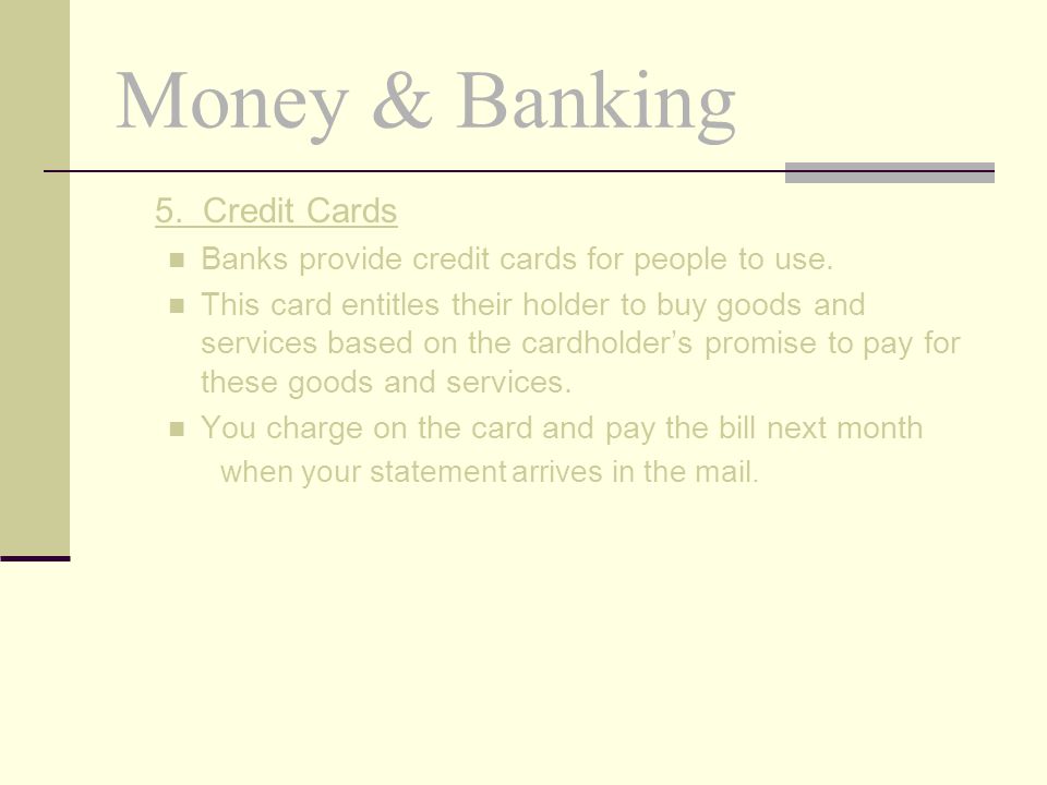 Money & Banking 5. Credit Cards