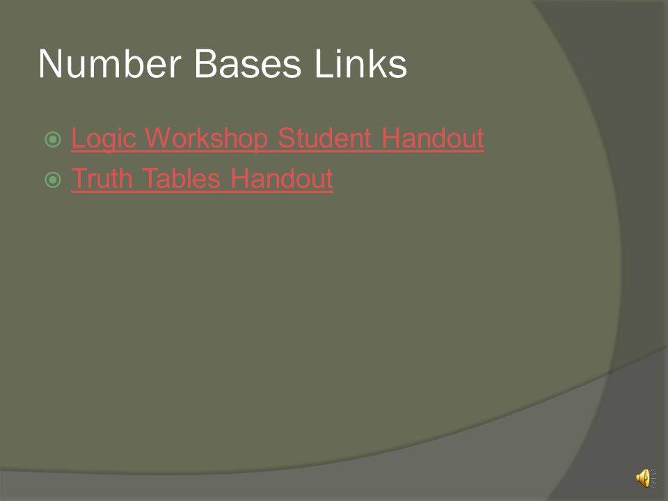 Number Bases Links Logic Workshop Student Handout Truth Tables Handout