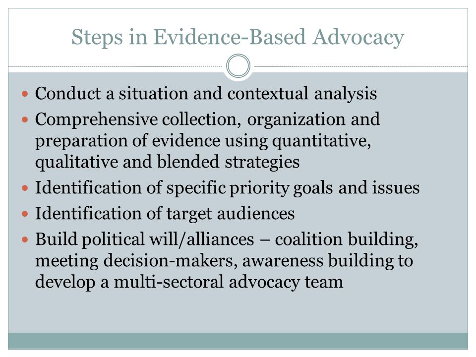 Steps in Evidence-Based Advocacy
