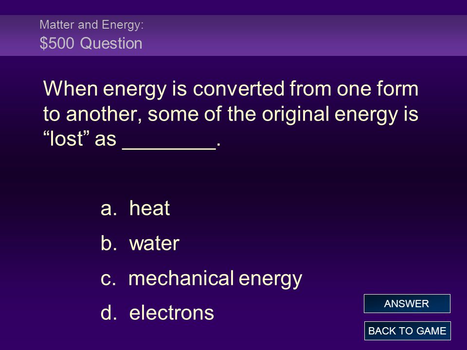 Matter and Energy: $500 Question