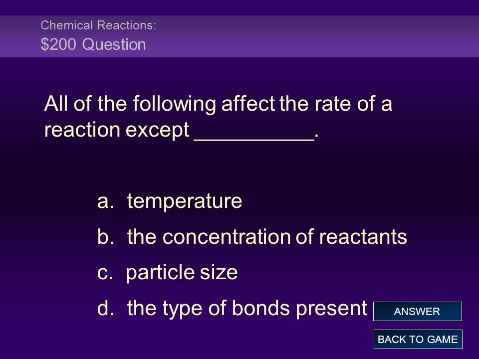 Chemical Reactions: $200 Question