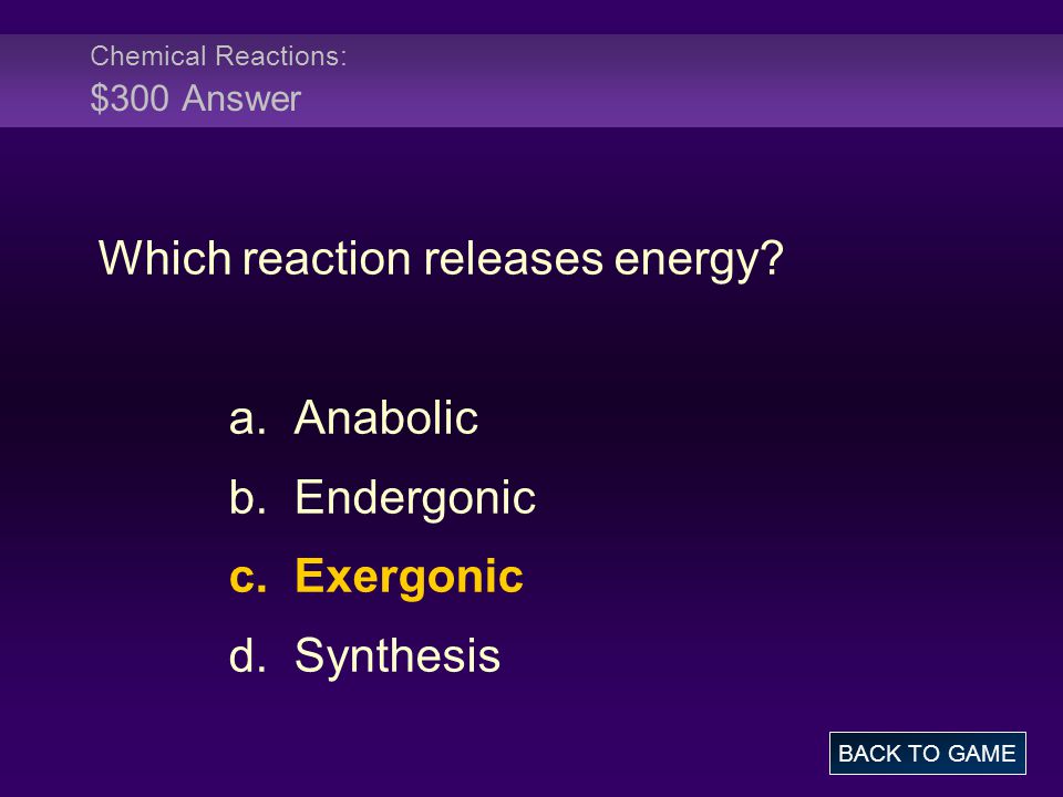 Chemical Reactions: $300 Answer