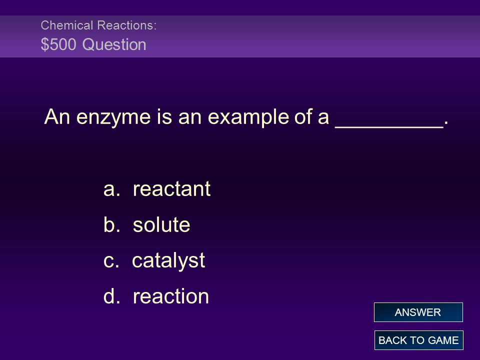 Chemical Reactions: $500 Question