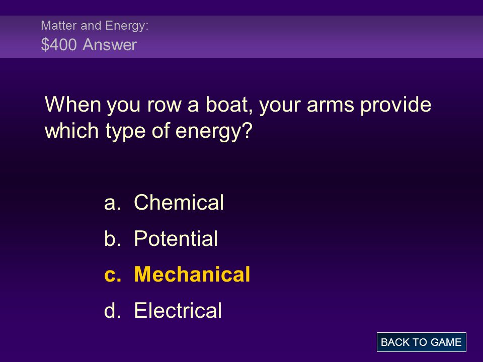 Matter and Energy: $400 Answer
