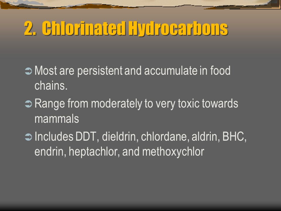 2. Chlorinated Hydrocarbons