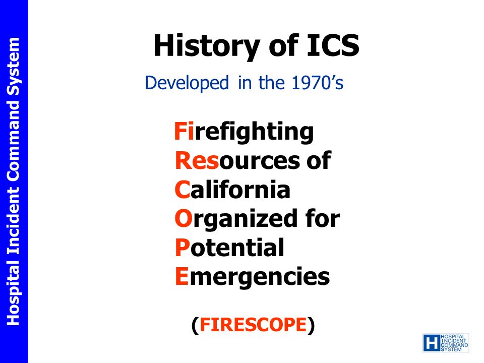 History of ICS Firefighting Resources of California Organized for