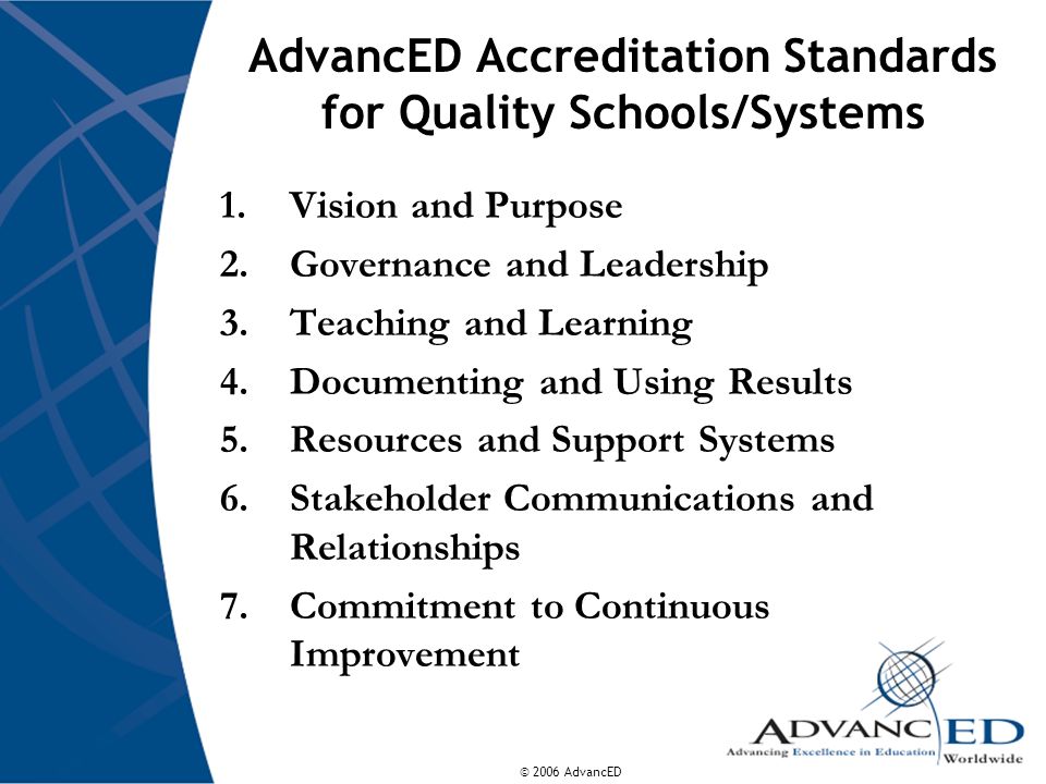 AdvancED Accreditation Standards for Quality Schools/Systems