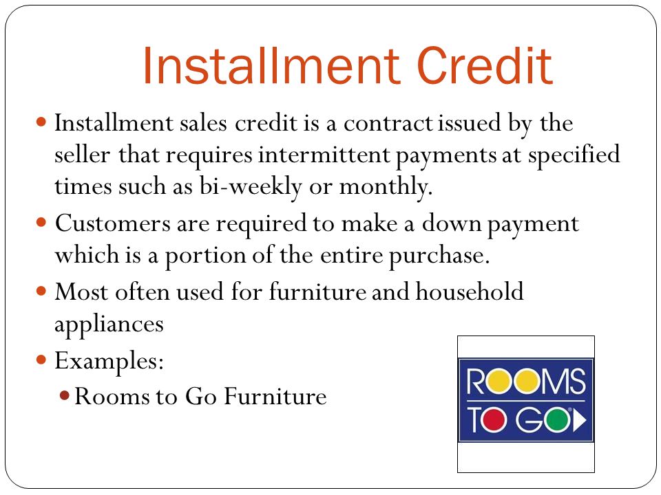 Installment Credit