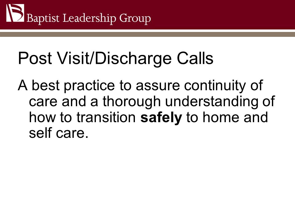 Post Visit/Discharge Calls