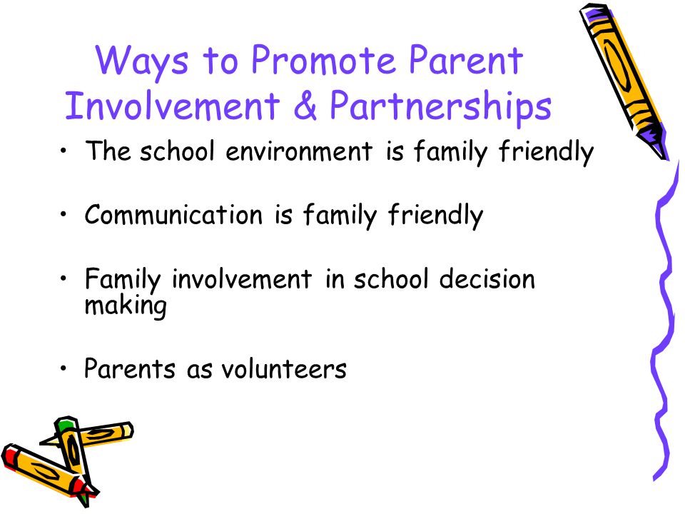 Ways to Promote Parent Involvement & Partnerships