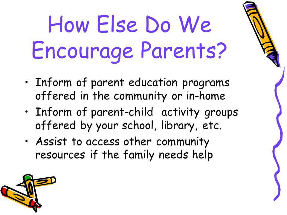 How Else Do We Encourage Parents