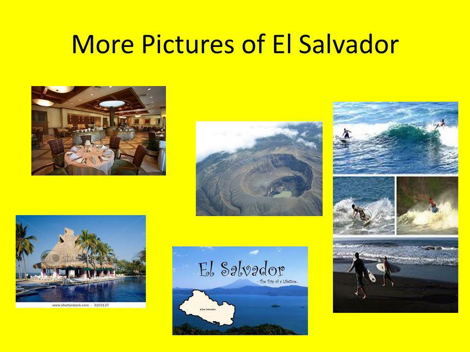 More Pictures of El Salvador