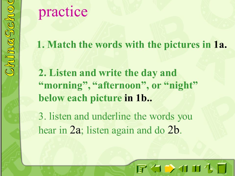 practice 1. Match the words with the pictures in 1a.