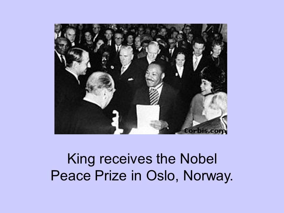 King receives the Nobel Peace Prize in Oslo, Norway.