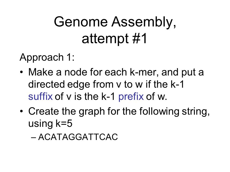 Genome Assembly, attempt #1