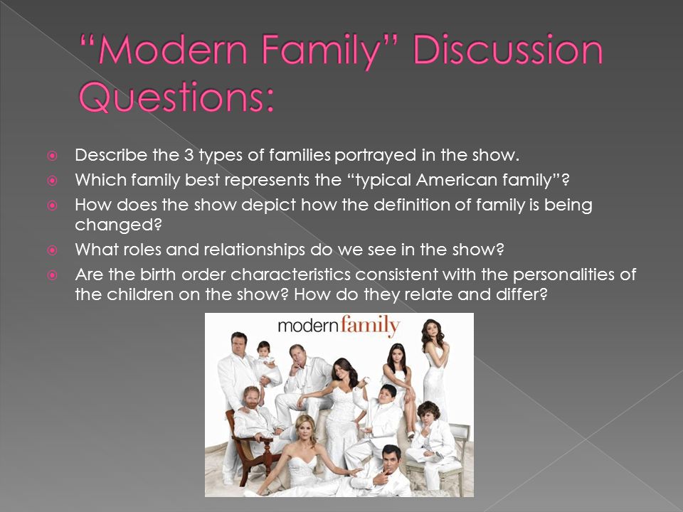 Modern Family Discussion Questions: