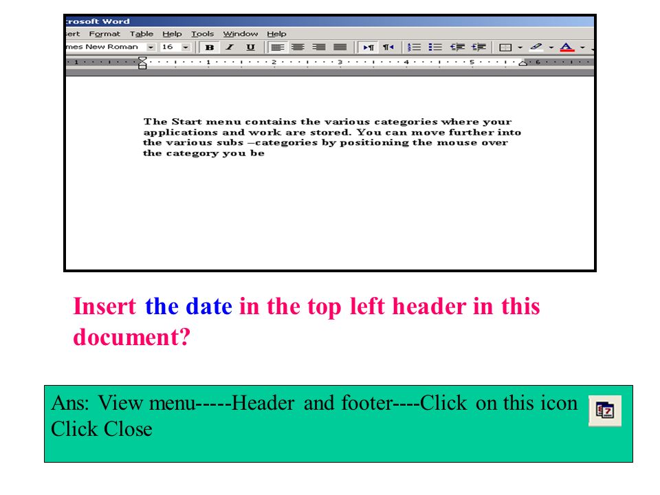 Insert the date in the top left header in this document