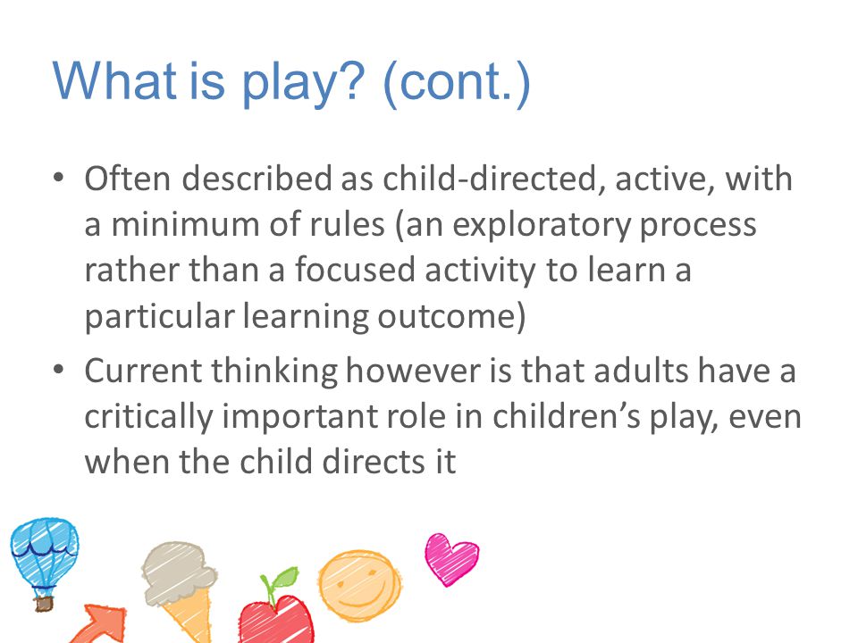 What is play (cont.)