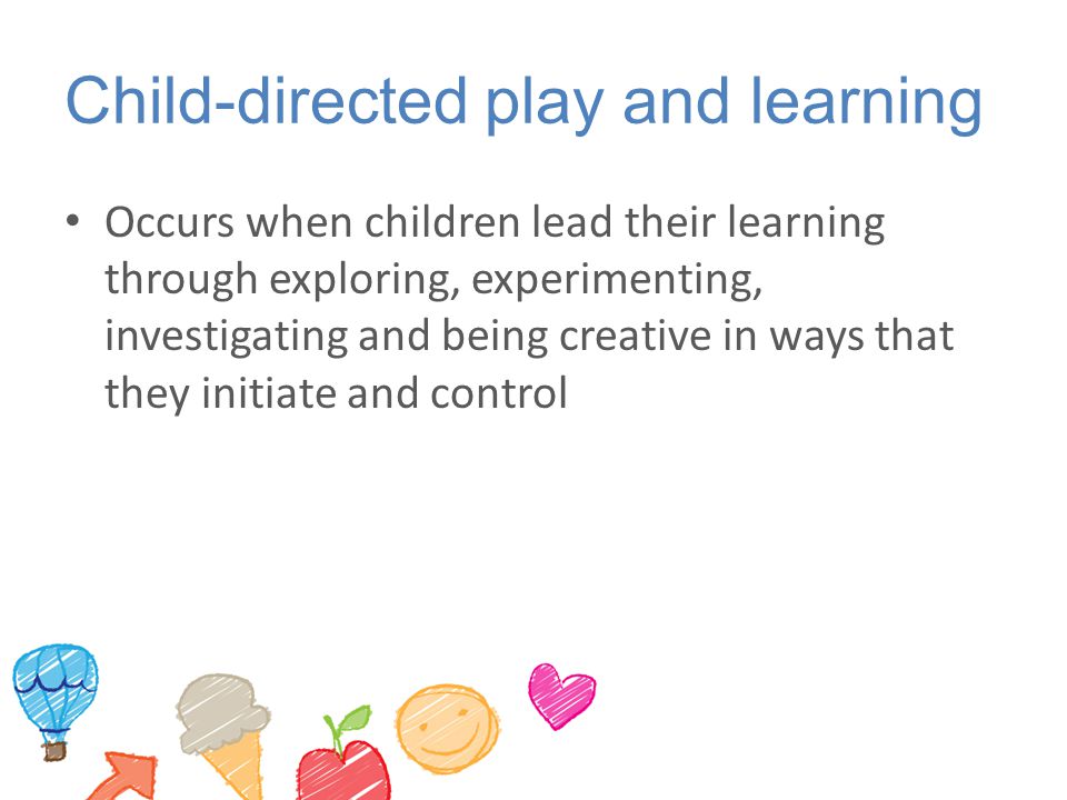 Child-directed play and learning