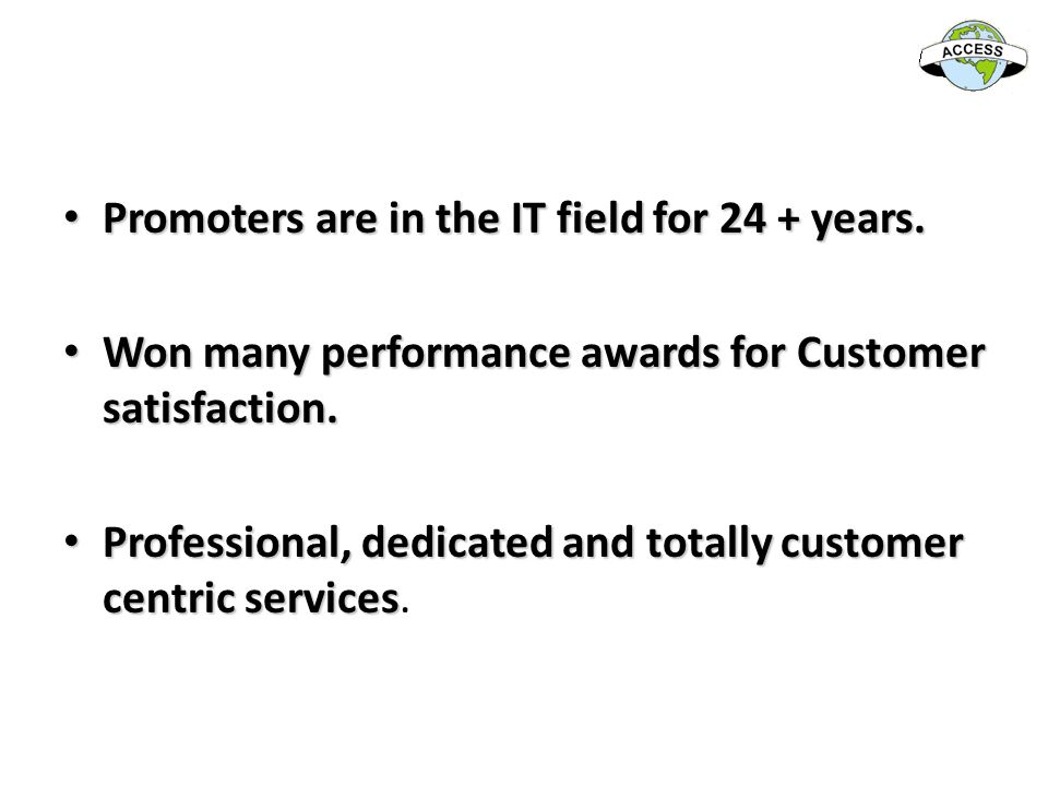 Promoters are in the IT field for 24 + years.