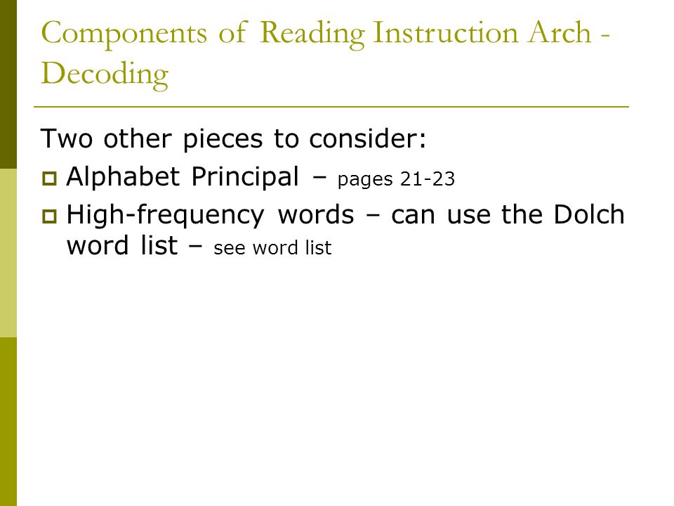 Components of Reading Instruction Arch - Decoding